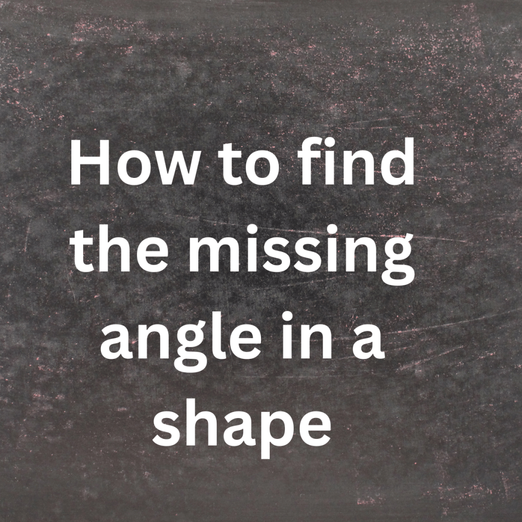 how to find the missing angle in a shape