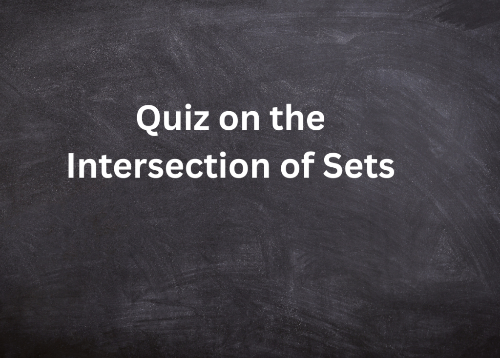 Quiz-on-the-Intersection-of-Sets